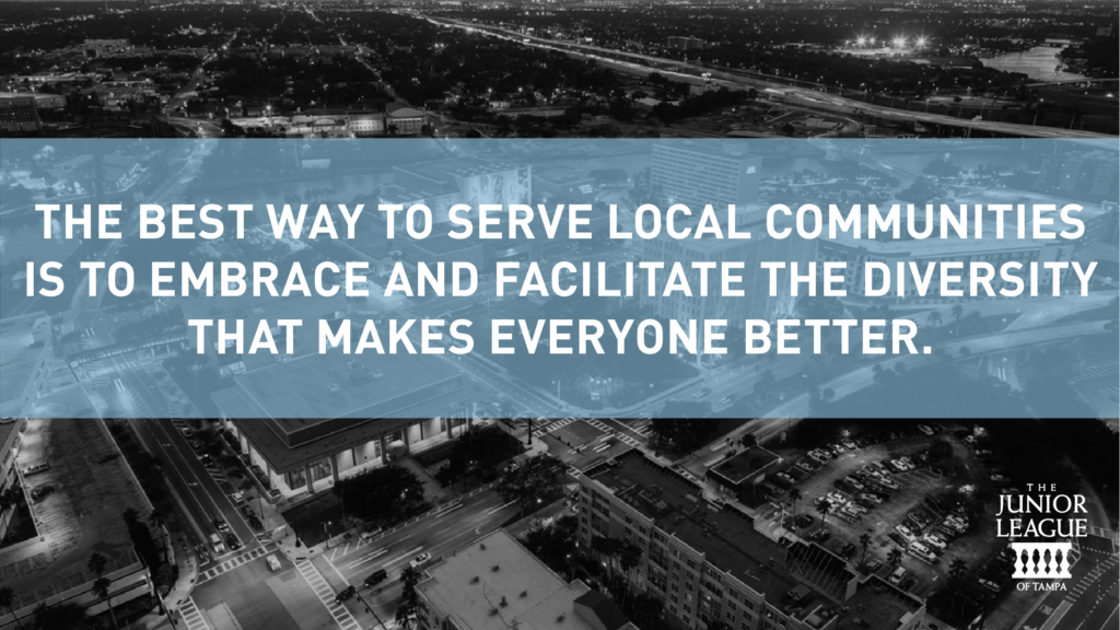 The best way to serve local communities is to embrace and facilitate the diversity that makes everyone better.