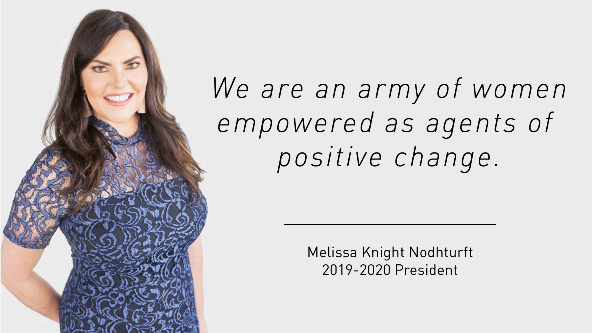 We are an army of women empowered as agents of positive change. Melissa Knight Nodhturft for The Junior League of Tampa's 1926 Blog.