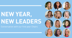 New Year, New Leaders: Conversation with our first year Chairs