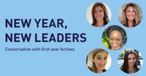 New Year, New Leaders: Conversation with First Year Actives