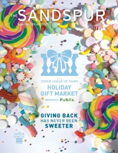 The Sandspur Special Edition - The Junior League of Tampa Holiday Gift Market Presented by Publix, Giving Back Has Never Been Sweeter